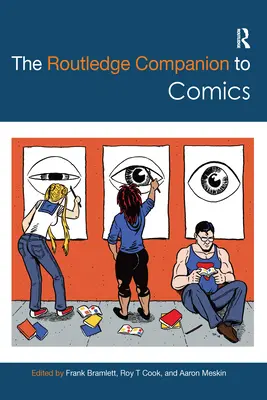 Il Compagno Routledge dei fumetti - The Routledge Companion to Comics