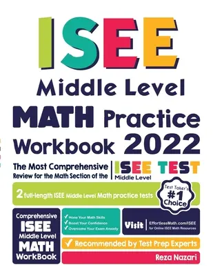 Libro di esercizi di matematica per il livello medio ISEE: Il ripasso più completo per la sezione di matematica del test ISEE di livello medio - ISEE Middle Level Math Practice Workbook: The Most Comprehensive Review for the Math Section of the ISEE Middle Level Test