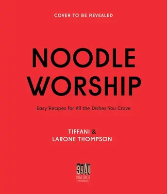 Il culto degli spaghetti: Ricette facili per tutti i piatti che desiderate dalla cucina asiatica, italiana e americana - Noodle Worship: Easy Recipes for All the Dishes You Crave from Asian, Italian and American Cuisines