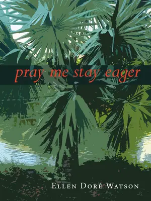 Pregate che io rimanga entusiasta - Pray Me Stay Eager