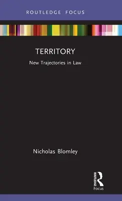 Territorio: Nuove traiettorie del diritto - Territory: New Trajectories in Law