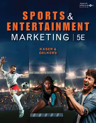 Marketing dello sport e dello spettacolo, edizione per studenti - Sports and Entertainment Marketing, Student Edition