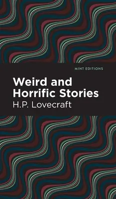 Storie strane e orribili - Weird and Horrific Stories