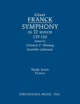 Sinfonia in re minore, CFF 130: Partitura di studio - Symphony in D minor, CFF 130: Study score