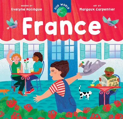 Il nostro mondo: Francia - Our World: France