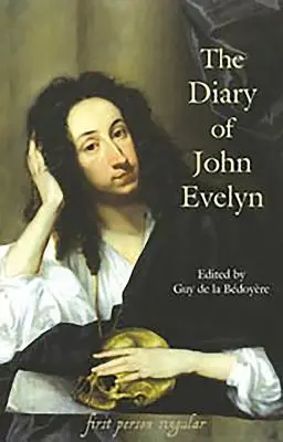 Il diario di John Evelyn - The Diary of John Evelyn