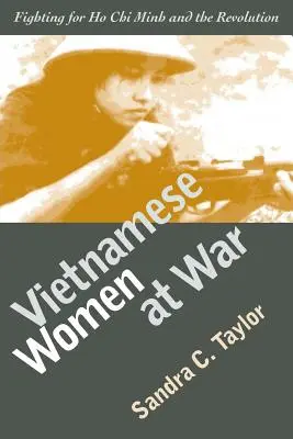 Donne vietnamite in guerra (PB) - Vietnamese Women at War (PB)