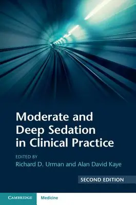 Sedazione moderata e profonda nella pratica clinica - Moderate and Deep Sedation in Clinical Practice
