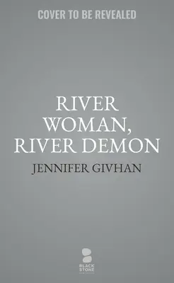 Donna del fiume, demone del fiume - River Woman, River Demon