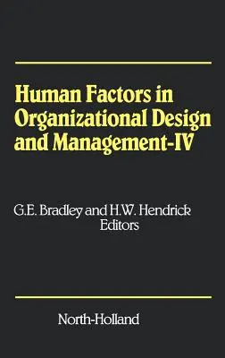 Fattori umani nella progettazione e nella gestione delle organizzazioni - IV: Sviluppo, introduzione e utilizzo di nuove tecnologie - Sfide per l'organizzazione umana e la gestione delle risorse umane. - Human Factors in Organizational Design and Management - IV: Development, Introduction and Use of New Technology - Challenges for Human Organization an