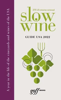 Guida ai vini Slow Wine USA - Slow Wine Guide USA