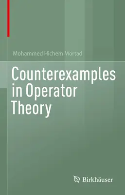 Controesempi nella teoria degli operatori - Counterexamples in Operator Theory