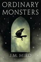 Mostri ordinari - (Serie Talenti - Libro 1) - Ordinary Monsters - (The Talents Series - Book 1)