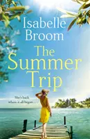 Summer Trip - La scelta imperdibile per le vacanze del 2022 e la perfetta fuga romantica - Summer Trip - The must-read 2022 holiday pick and the perfect romantic escape