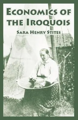 Economia degli irochesi - Economics of the Iroquois