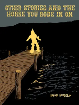 Altre storie e il cavallo su cui sei salito - Other Stories and the Horse You Rode in on