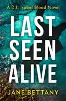 L'ultima volta che sono stati visti vivi - Last Seen Alive