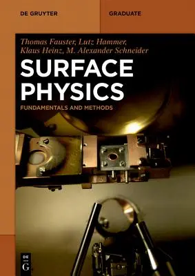 Fisica delle superfici: Fondamenti e metodi - Surface Physics: Fundamentals and Methods