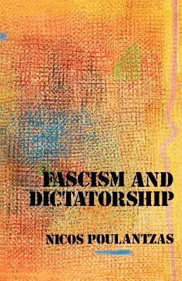 Fascismo e dittatura: La Terza Internazionale e il problema del fascismo - Fascism and Dictatorship: The Third International and the Problem of Fascism