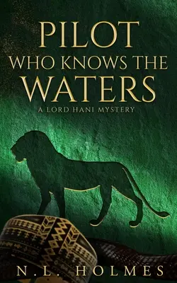 Il pilota che conosce le acque - Pilot Who Knows the Waters