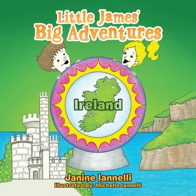 Le grandi avventure del piccolo James: Irlanda - Little James' Big Adventures: Ireland