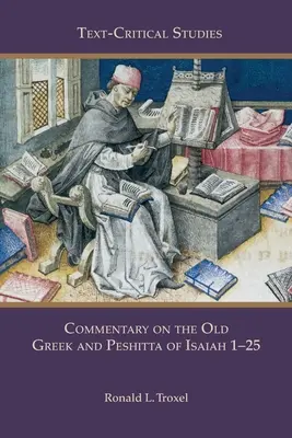 Commento al greco antico e alla Peshitta di Isaia 1-25 - Commentary on the Old Greek and Peshitta of Isaiah 1-25