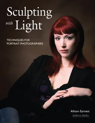 Scolpire con la luce: Tecniche per fotografi di ritratto - Sculpting with Light: Techniques for Portrait Photographers