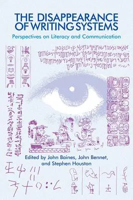 La scomparsa dei sistemi di scrittura: Prospettive sull'alfabetizzazione e la comunicazione - The Disappearance of Writing Systems: Perspectives on Literacy and Communication