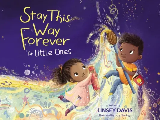 Resta così per sempre per i più piccoli - Stay This Way Forever for Little Ones