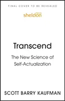 Trascendere - La nuova scienza dell'autorealizzazione - Transcend - The New Science of Self-Actualization