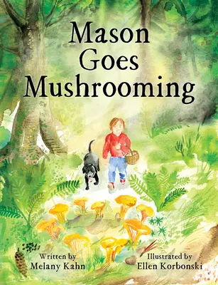 Mason va a funghi - Mason Goes Mushrooming