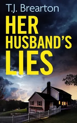LE MENZOGNE DI SUO MARITO un thriller psicologico imprescindibile con un colpo di scena mozzafiato - HER HUSBAND'S LIES an unputdownable psychological thriller with a breathtaking twist