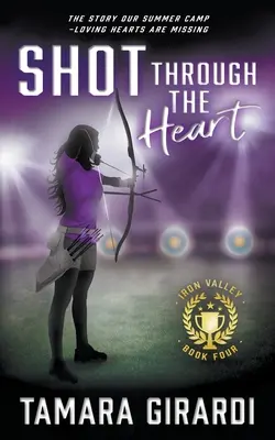 Colpo al cuore: Un romanzo sportivo contemporaneo per ragazzi - Shot Through The Heart: A YA Contemporary Sports Novel