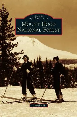 Foresta nazionale di Mount Hood - Mount Hood National Forest