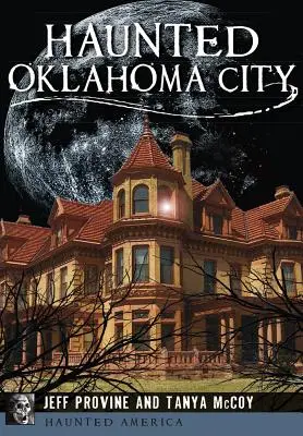 Città di Oklahoma infestata - Haunted Oklahoma City