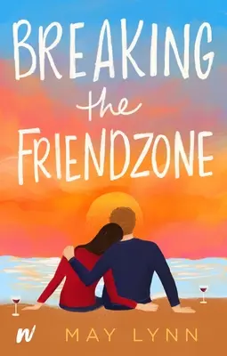 Rompere la friendzone - Breaking the Friendzone