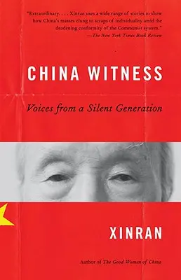 Cina testimone: Voci da una generazione silenziosa - China Witness: Voices from a Silent Generation