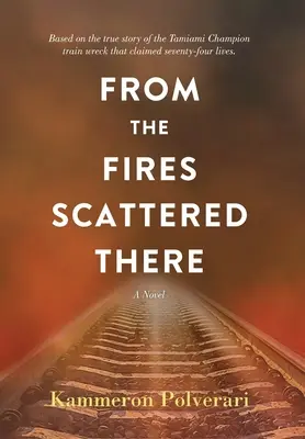 Dai fuochi sparsi - From the Fires Scattered There