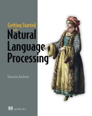 Come iniziare l'elaborazione del linguaggio naturale - Getting Started with Natural Language Processing