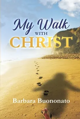 Il mio cammino con Cristo - My Walk with Christ
