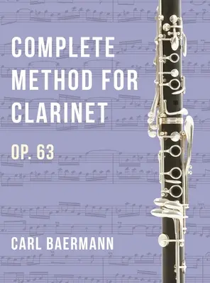 O32 - Metodo completo per clarinetto Op. 63 - C. Baerman - O32 - Complete Method for Clarinet Op. 63 - C. Baerman