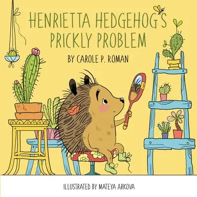 Il problema spinoso del riccio Henrietta - Henrietta Hedgehog's Prickly Problem