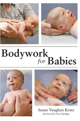 Lavoro corporeo per bambini - Bodywork for Babies