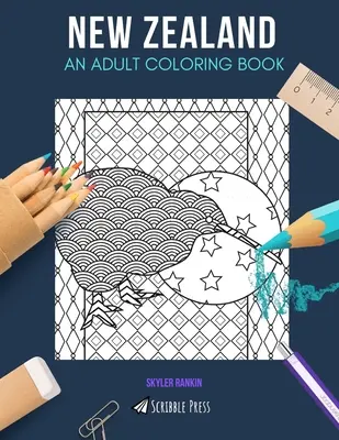 Nuova Zelanda: UN LIBRO DA COLORARE PER ADULTI: Un libro da colorare della Nuova Zelanda per adulti - New Zealand: AN ADULT COLORING BOOK: A New Zealand Coloring Book For Adults