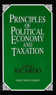 Principi di economia politica e tassazione - Principles of Political Economy and Taxation
