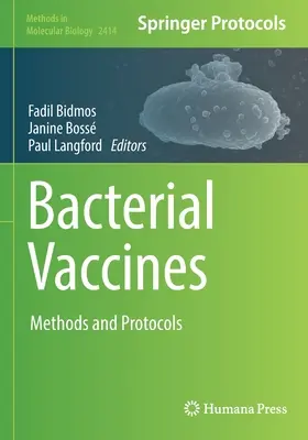 Vaccini batterici: Metodi e protocolli - Bacterial Vaccines: Methods and Protocols