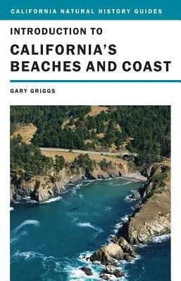 Introduzione alle spiagge e alla costa della California: Volume 99 - Introduction to California's Beaches and Coast: Volume 99