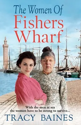 Le donne di Fishers Wharf - The Women of Fishers Wharf