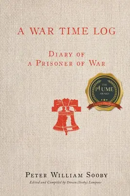 Diario di guerra: Diario di un prigioniero di guerra - A War Time Log: Diary of a Prisoner of War