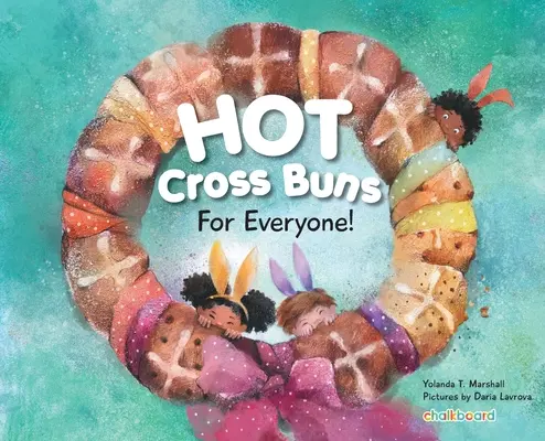 Panini caldi per tutti - Hot Cross Buns for Everyone